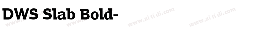 DWS Slab Bold字体转换